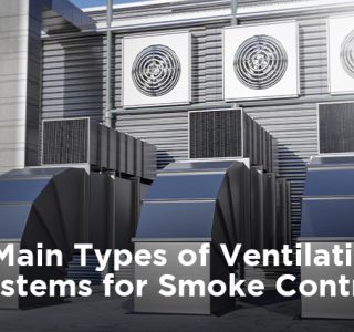 HART_3 Main Types of Ventilation Systems for Smoke Control_640x426