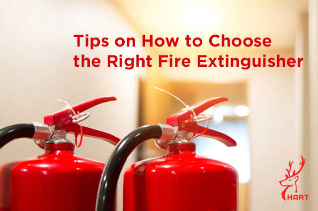 Tips on How to Choose the Right Fire Extinguisher - Hart Blog