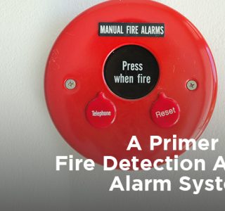 A Primer On Fire Detection And Alarm System Blog Image